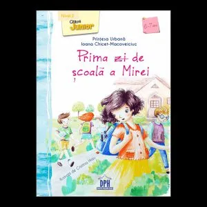 Printesa Urbana: Prima zi de scoala a Mirei de Ioana Chicet-Macoveiciuc