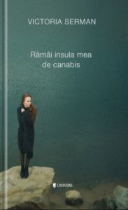 Ramai insula mea de canabis