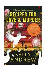Recipes for Love and Murder de Sally Andrew