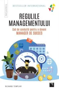 Regulile managementului de Richard Templar