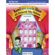 Rund um mein Haus Kinderbuch Deutsch-Englisch All Around My House de Helja Albersdorfer
