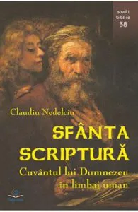 Sfanta Scriptura de Claudiu Nedelciu