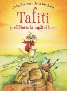 Tafiti si calatoria la capatul lumii de Julia Boehme