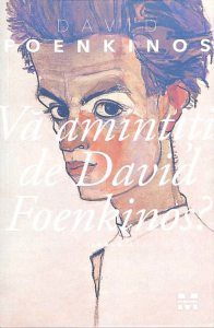 Va amintiti de David Foenkinos?