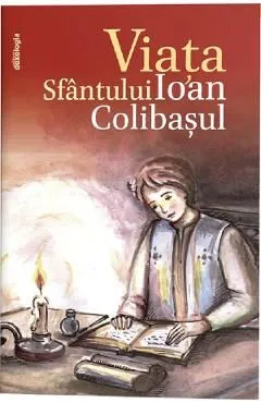 Viata Sfantului Ioan Colibasul de Nicolae Tudor
