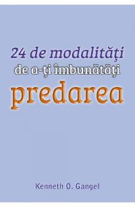 24 de modalitati de a-ti imbunatati predarea