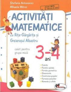 Activitati matematice cu Rita Gargarita si Greierasul Albastru - Caiet pentru grupa mica 3-4 ani