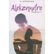 Alekzandre volumul II de A. Stephanie
