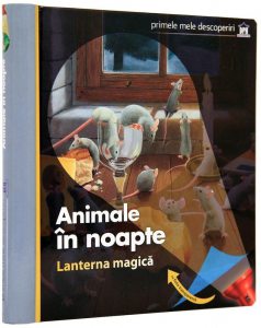 Animale in noapte. Lanterna magica