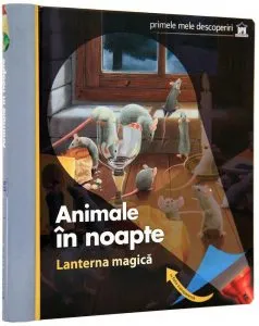 Animale in noapte. Lanterna magica