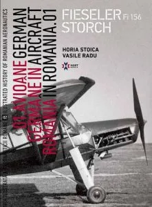 Avioane germane in Romania - Istoria ilustrata a aeronauticii romane, Volumul 2 de Vasile Radu