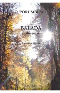 Balada si alte piese pentru vioara de C. Porumbescu