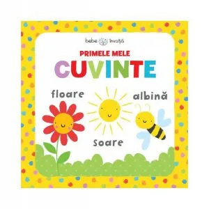 Bebe învață. Primele mele cuvinte