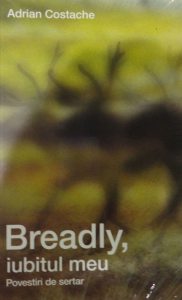 Breadly, iubitul meu