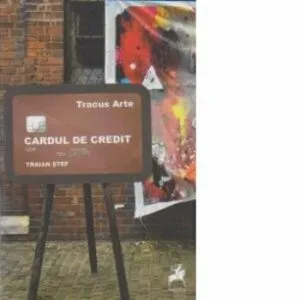 Cardul de credit de Traian Stef