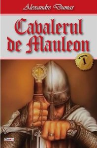 Cavalerul de Mauleon vol 1