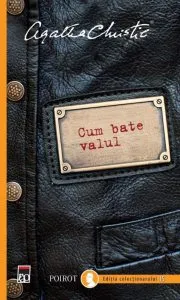Cum bate valul. Editia colectionarului