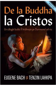 De la Buddha la Cristos