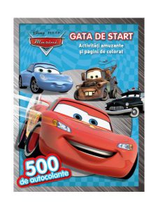 Disney. Mașini - Gata de start. Activități amuzante si pagini de colorat