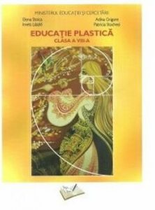 Educatie plastica. Manual pentru clasa a VIII-a