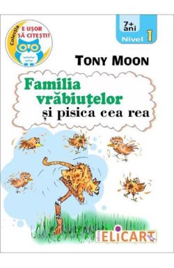 Familia vrabiutelor si pisica cea rea. Nivel 1 (7  ani)