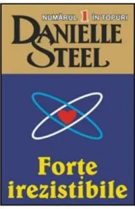 Forte irezistibile de Danielle Steel