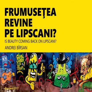 Frumusetea revine pe Lipscani?