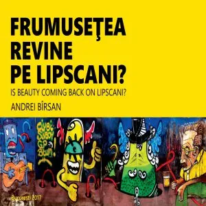 Frumusetea revine pe Lipscani?