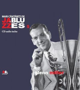 Glenn Miller, Mari cantareti de Jazz si Blues, Vol. 5