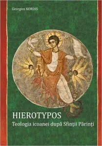 Hierotypos. Teologia icoanei după Sfinţii Părinţi de Georgios Kordis