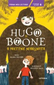 Hugo si Boone. O prietenie neobisnuita de Ellen Potter