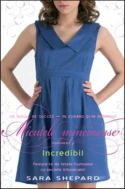 Incredibil (Vol.4) de Sara Shepard