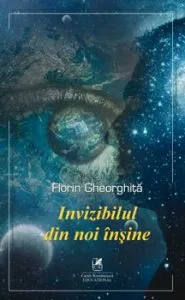 Invizibilul din noi insine de Florin Gheorghita