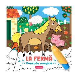 La fermă - Pensula magică