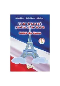 Limba franceză pentru clasa a II-a de Cristina Voican