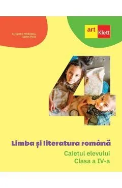 Limba romana - Clasa 4 - Caietul elevului de Tudora Pitila
