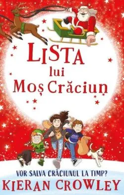 Lista lui Moș Crăciun de Kieran Crowley