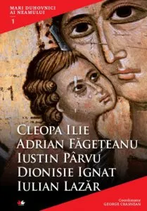 Mari duhovnici ai neamului. Vol. 1 de Cleopa Ilie
