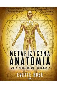 Metaphysical Anatomy. Volume 1: Polish Version