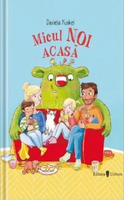Micul Noi acasă de Daniela Kunkel