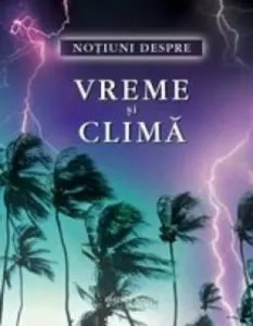 Notiuni despre vreme si clima
