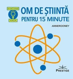 Om de știință pentru 15 minute de Anne Rooney