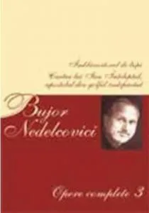 Opere complete Vol. III de Bujor Nedelcovici