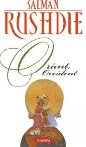 Orient, Occident de Salman Rushdie