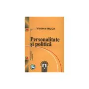 Personalitate si politica de Vladimir Milca