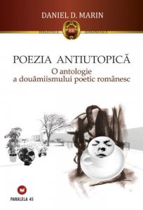Poezia antiutopica. O antologie a douamiismului poetic romanesc
