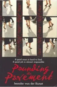 Pounding the Pavement de Jennifer Van Der Kwast