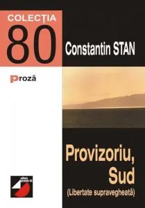 Provizoriu, Sud (Libertate supravegheata)