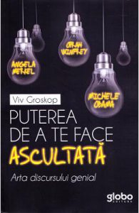 Puterea de a te face ascultata