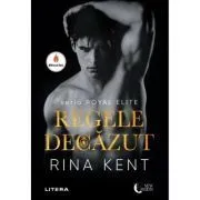 Regele decazut de Rina Kent